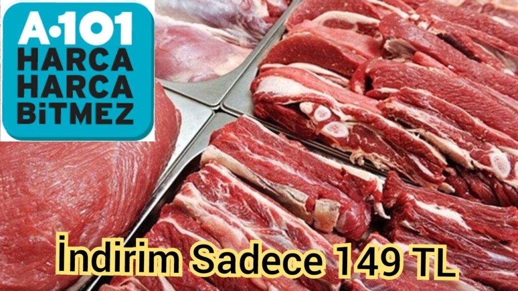 A101’de Kırmızı Et İndirimi! Dana Kıyma 149 TL’ye Düştü