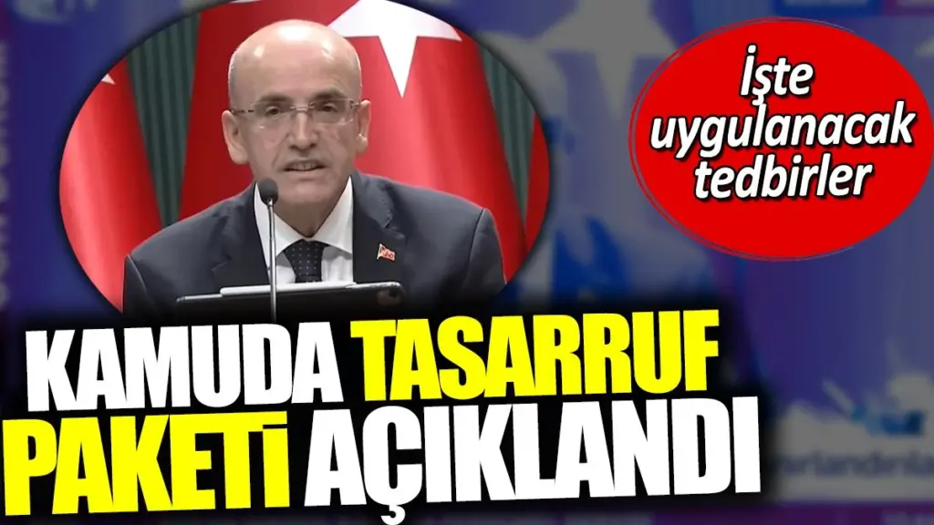 Kamuda Tasarruf Paketi Açıklandı