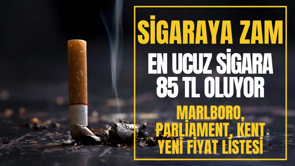 En Ucuz Sigara 85 TL Oldu.Marlboro, Parliament, Kent, Muratti Fiyat Listesi Belli Oldu