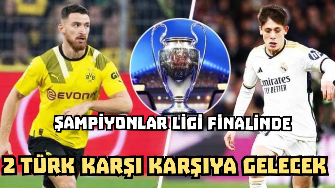 Şampiyonlar Ligi Finalinde 2 Türk Karşı Karşıya Gelecek
