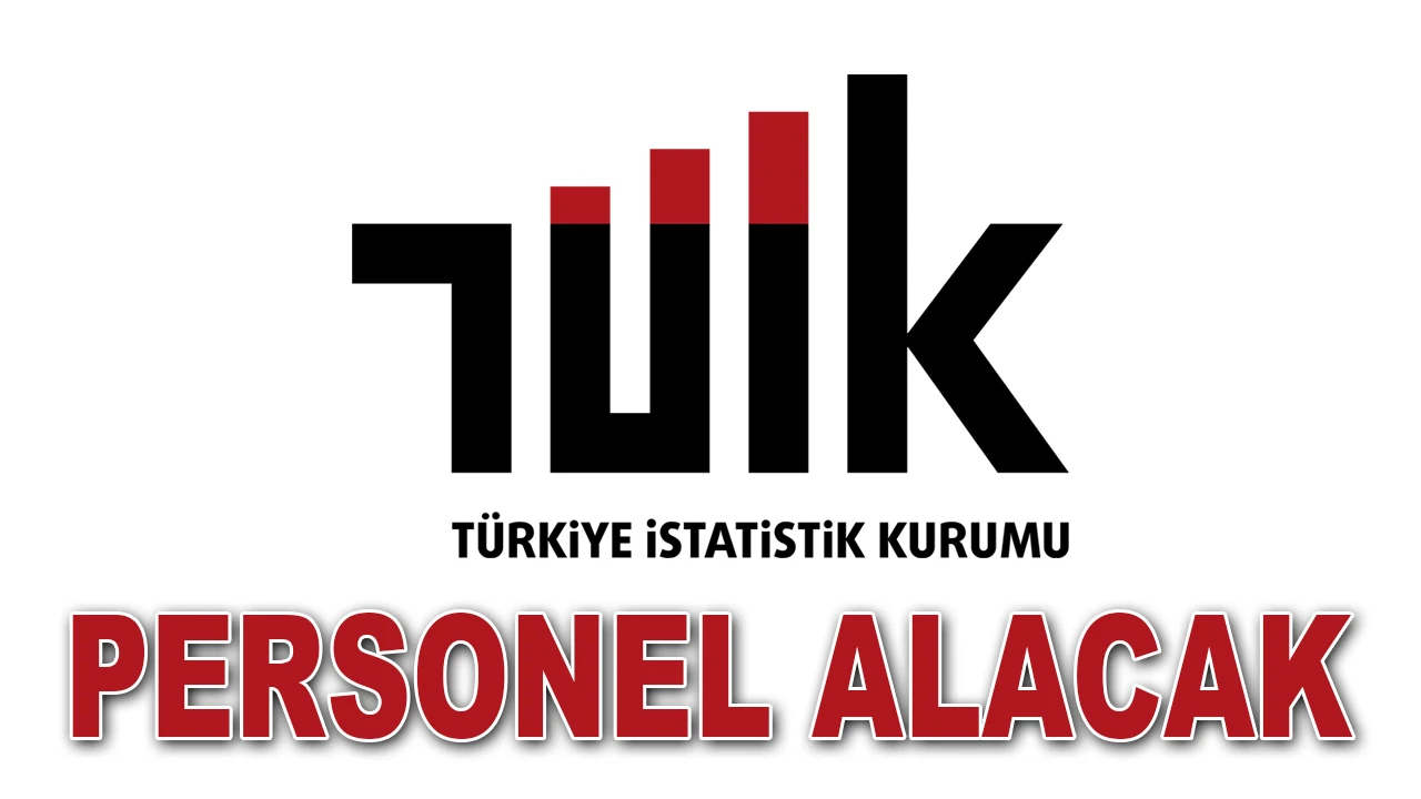 TÜİK Sözleşmeli Personel Alacak