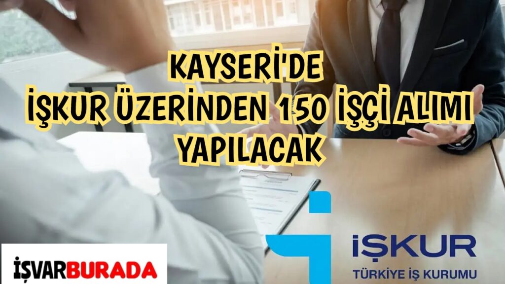 Kayseri Çetinkaya Mensucat 150 Kişi Alacak