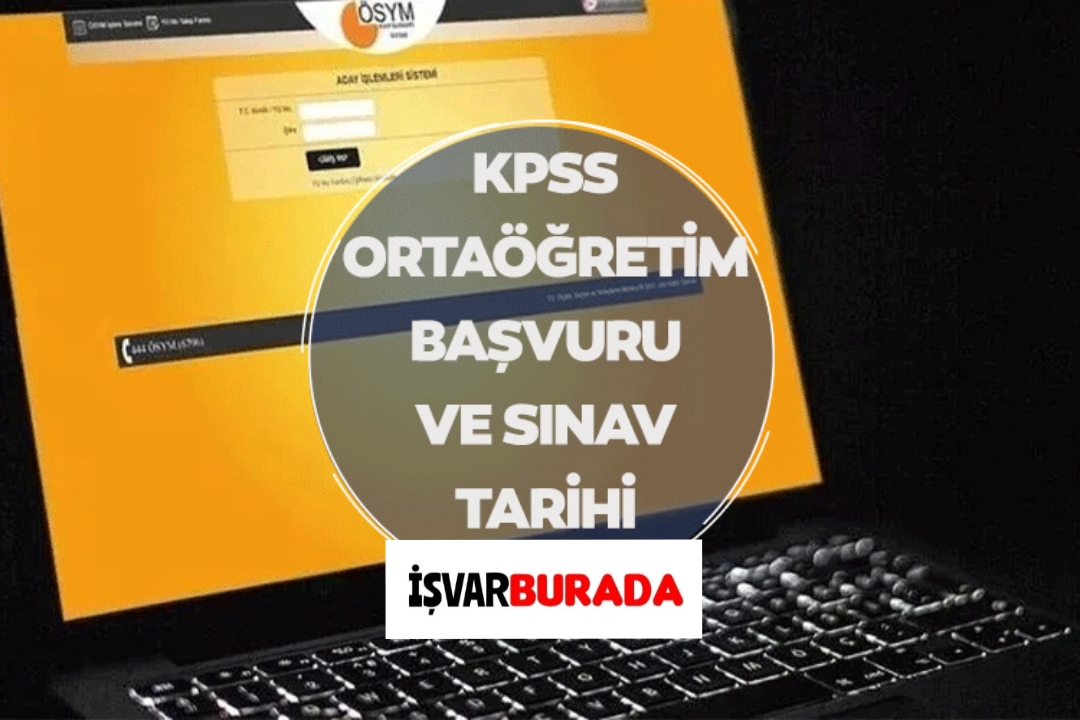 KPSS Ortaöğretim Başvuru Tarihi ve Ücreti