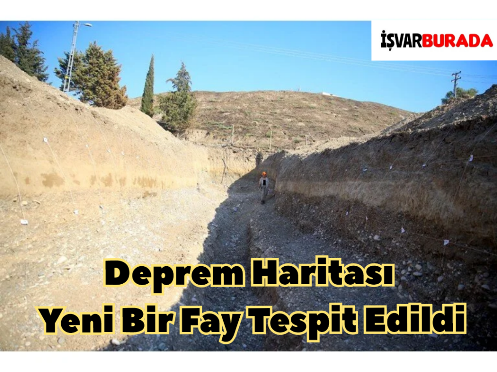 Deprem Haritası Yeni Bir Fay Tespit Edildi