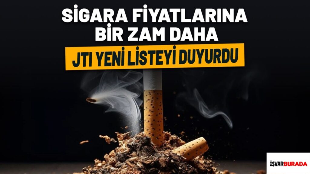 Bir Sigara Grubuna Zam Geldi En Pahalı ve En Ucuz Sigara Kaç TL Oldu