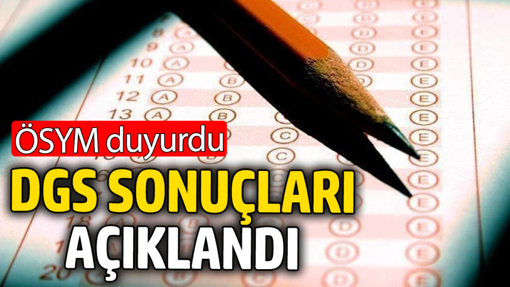 Dikey Geçiş Sınavı Sonuçları Açıklandı