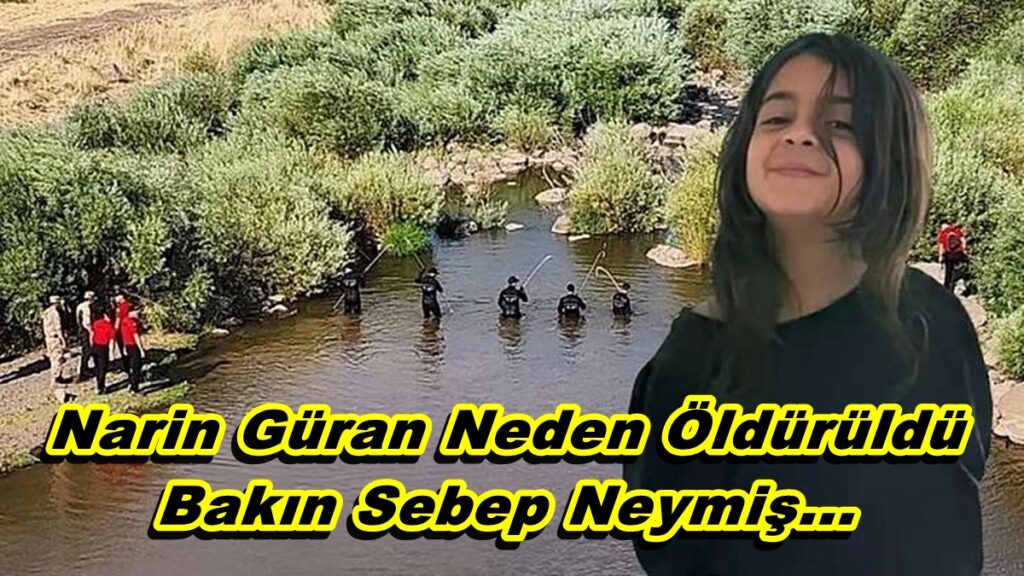 Narin Güran Neden Öldürüldü Ortaya Çıktı