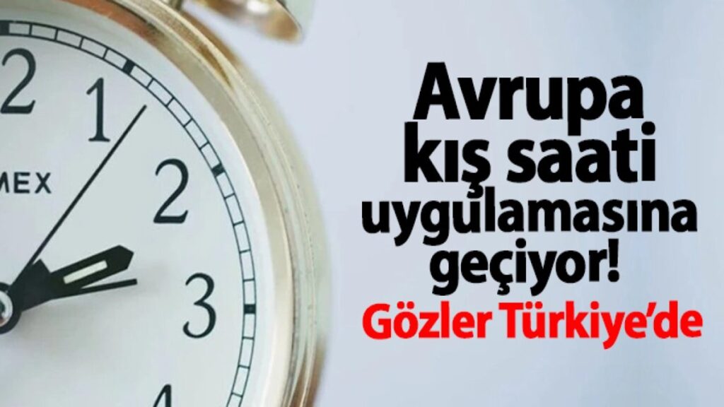 Pazar Günü Kış Saati Uygulaması Başlıyor