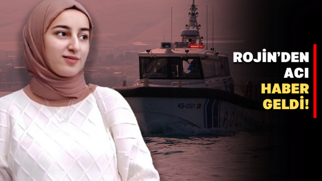 Kayıp Rojin Kabaiş Bulundu