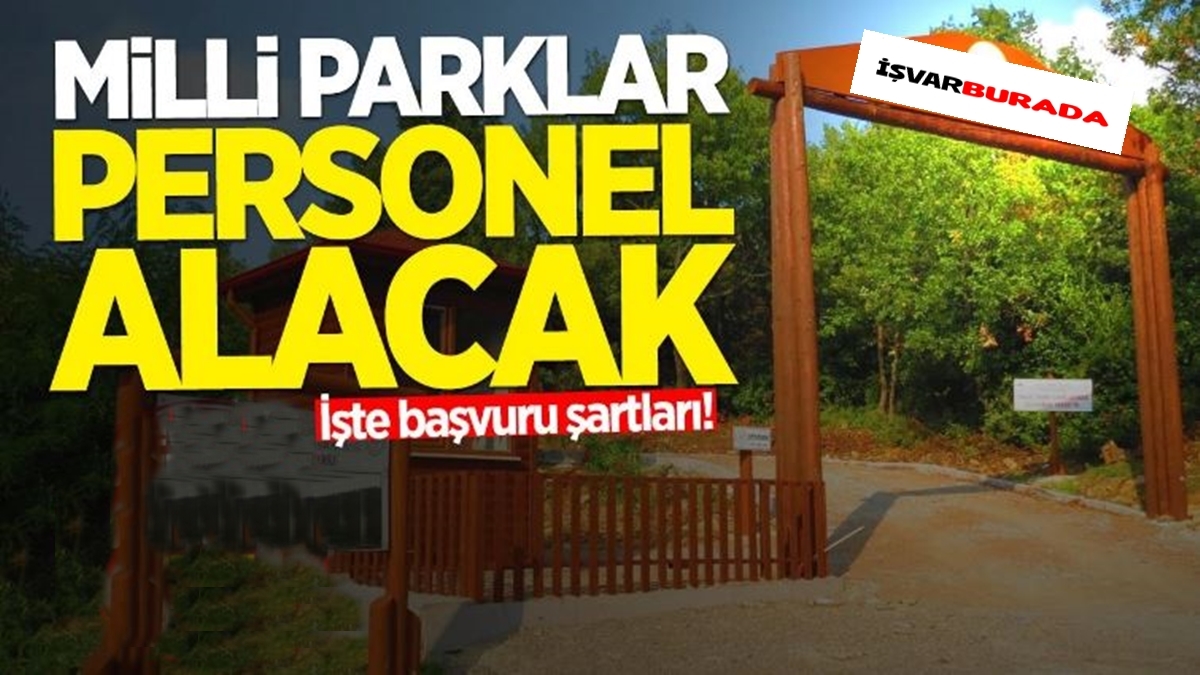 Kayseri Doğa Koruma ve Milli Parklar İşçi Alacak