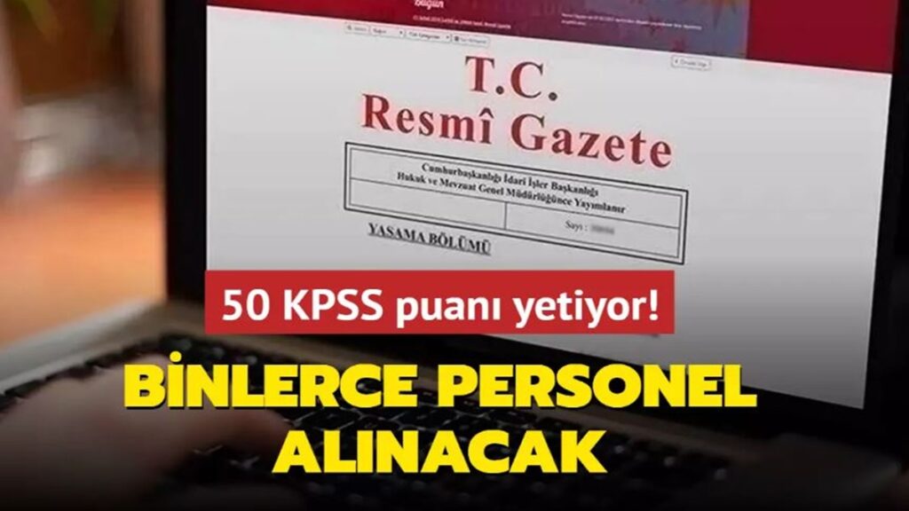 KPSS 50 60 Puan İle Memur Alımı Yapılacak