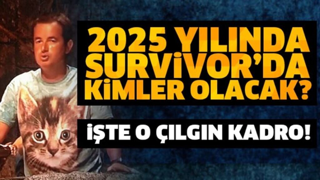 Survivor 2025 Ne Zaman Başlıyor Yarışmada Kimler Olacak