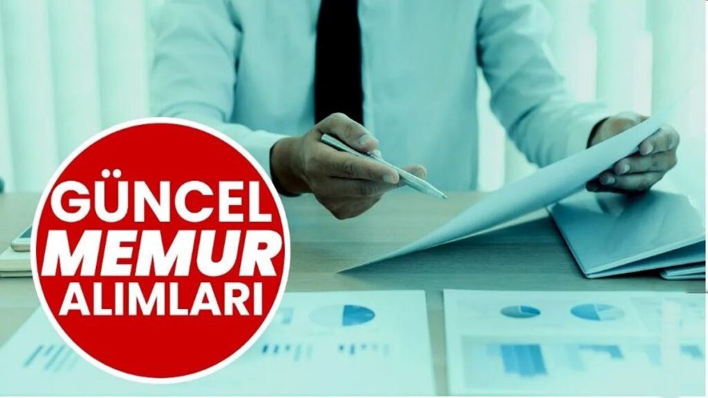 GÜNCEL MEMUR ALIMLARI