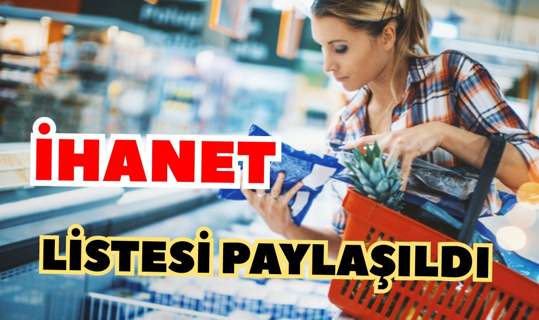İnsan Sağlığına İhanet Listesi