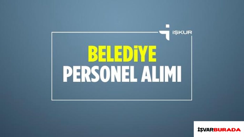 Başkent’de 2 Belediye 26 Personel Alacak