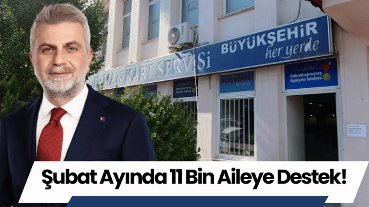 Şubat Ayında Kahramanmaraş’ta 11 Bin Aileye 21 Milyon TL Yardım