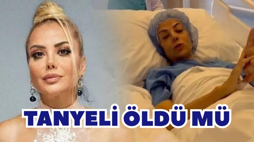 Tanyeli Öldü mü