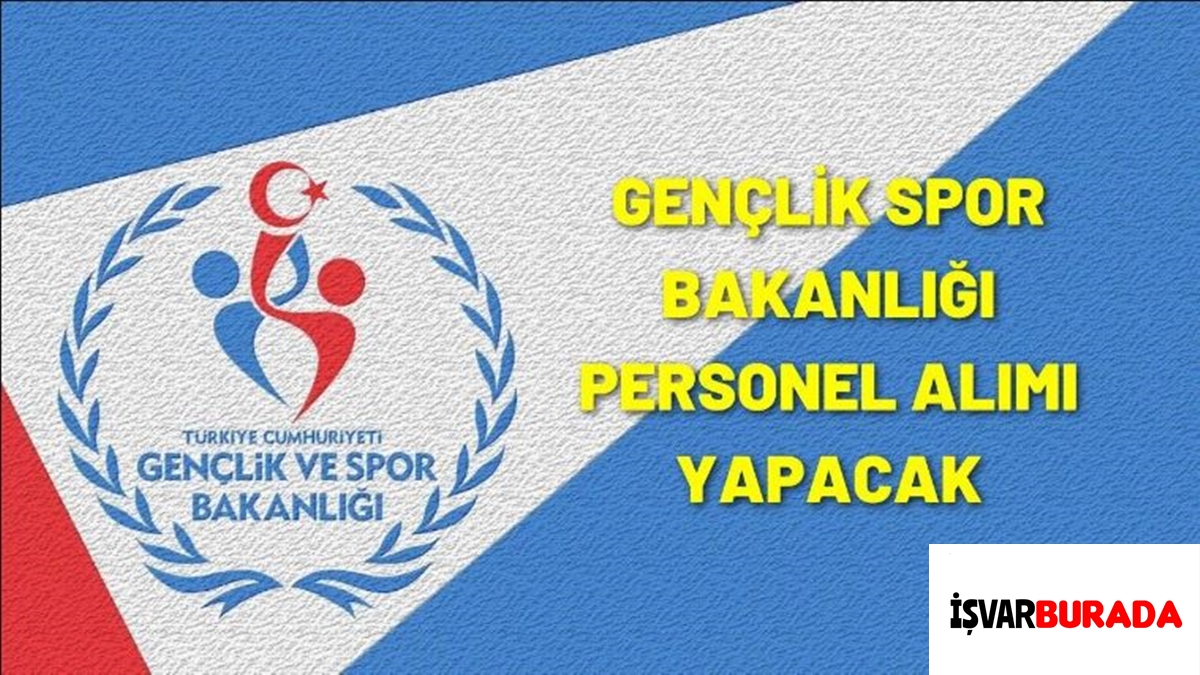 Gençlik ve Spor Bakanlığı 450 Personel Alacak