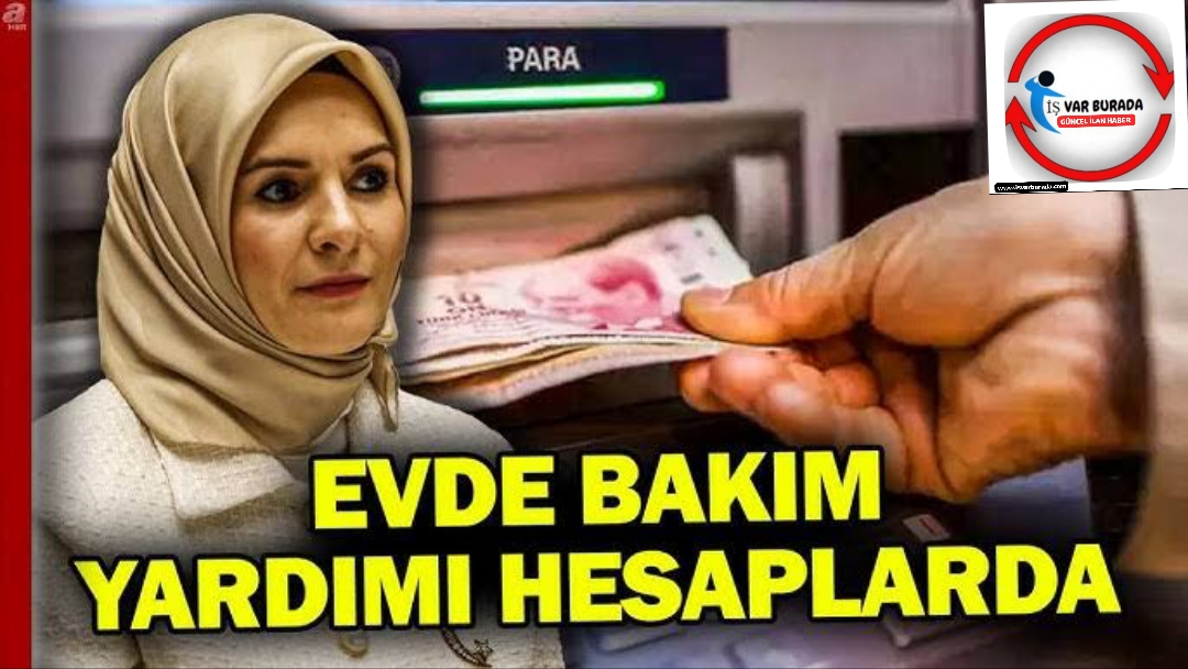 Evde Bakım Yardımı Hesaplarda