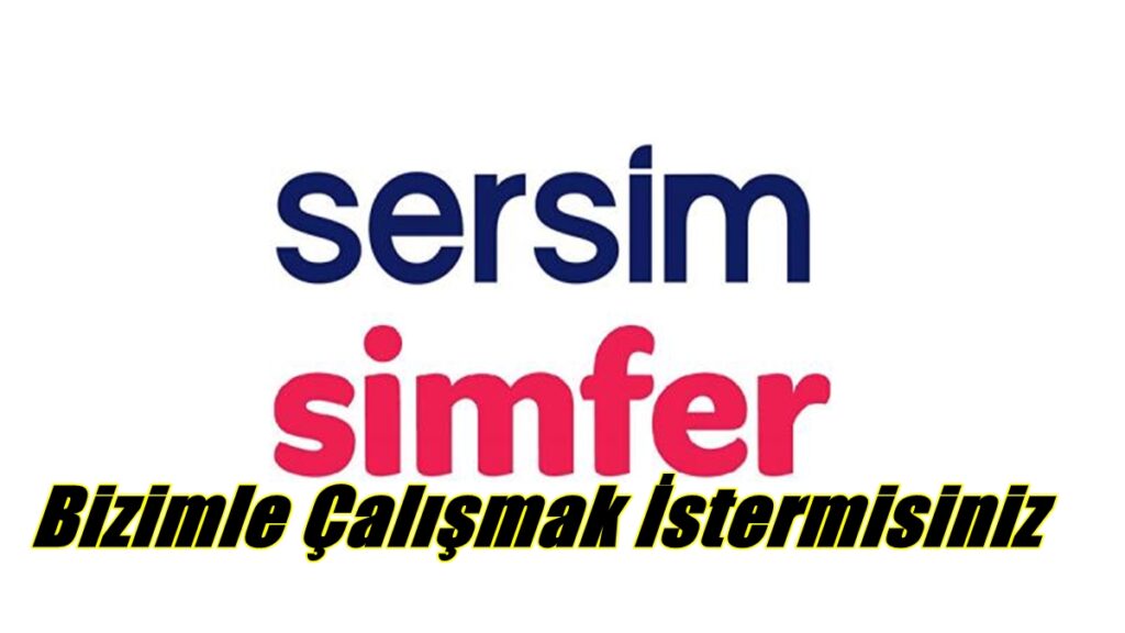 Kayseri Sersim Simfer 100 İşçi Alacak Başvurular Nerden Ne Zaman Yapılacak