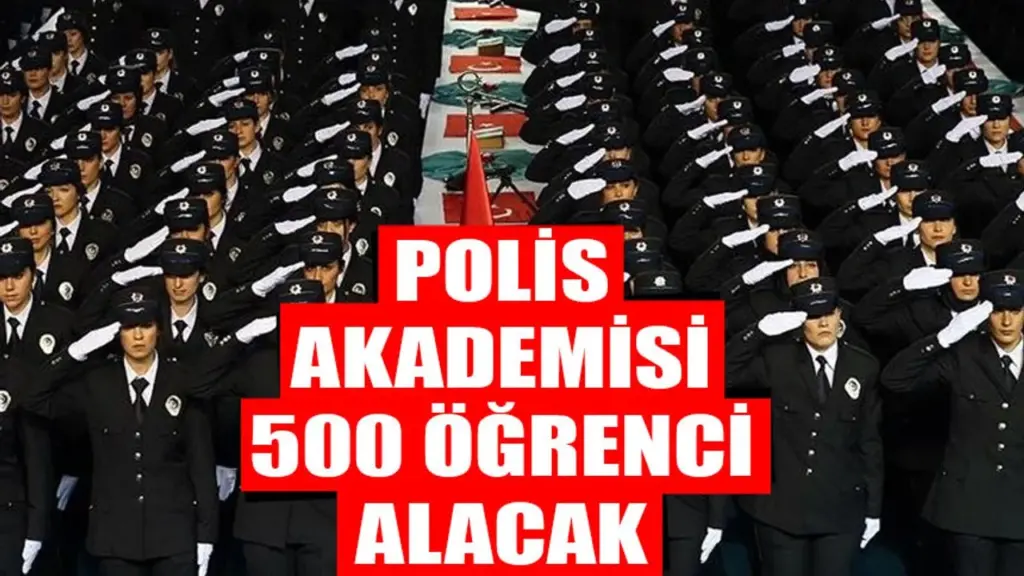 Polis Akademisi 500 Öğrenci Alacak