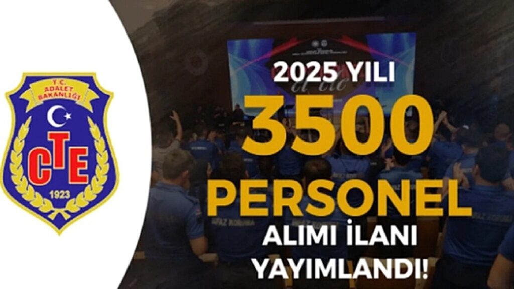 Ceza ve Tevkifevleri Genel Müdürlüğü 3.500 Personel Alacak