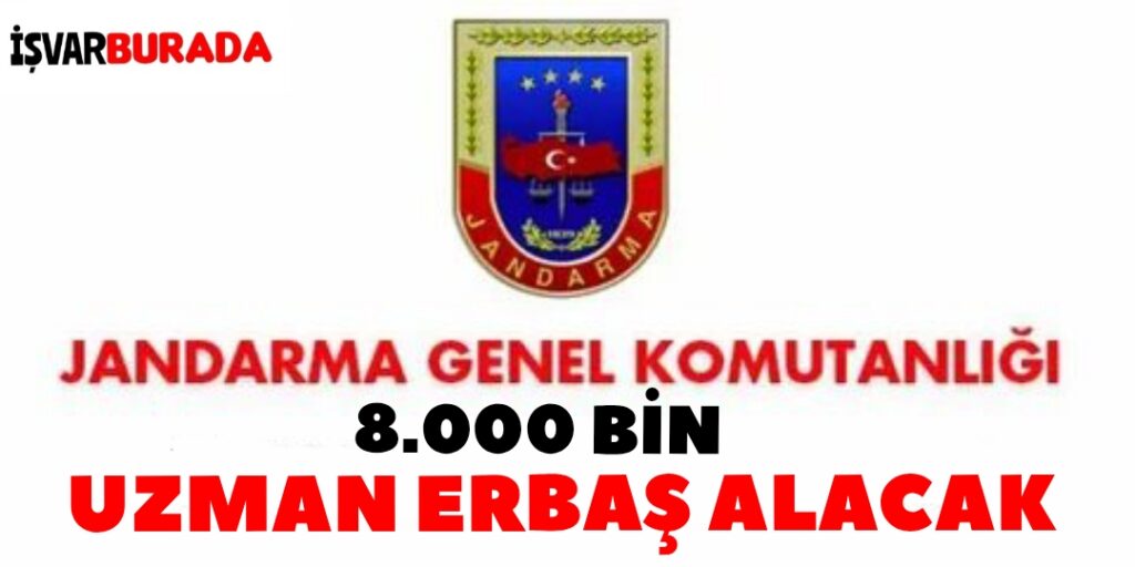 Jandarma Genel Komutanlığı 8.000 Uzman Erbaş Alacak