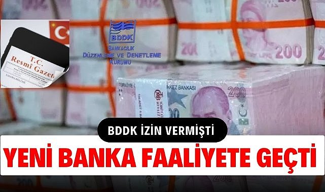 Yeni Banka Açılıyor: BDDK İzin Verdi