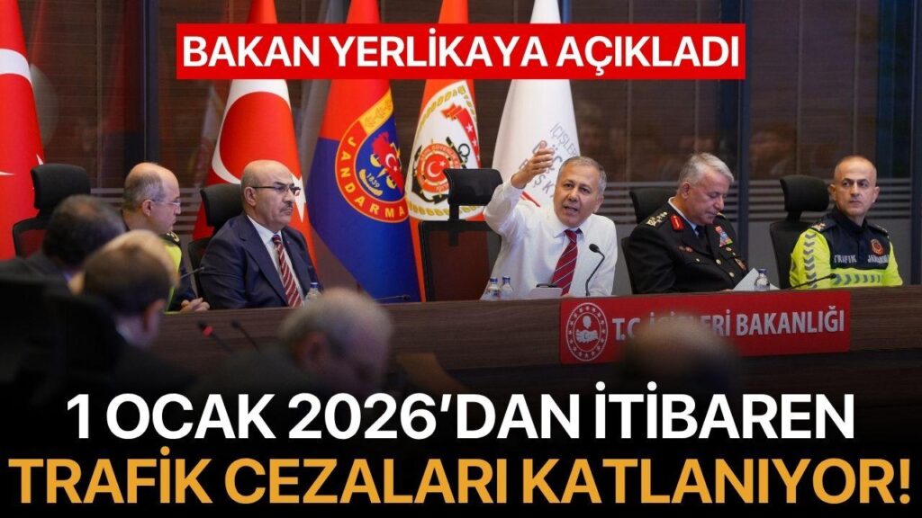 1 Ocak 2026 Geçerli Olacak Yeni Trafik Cezaları
