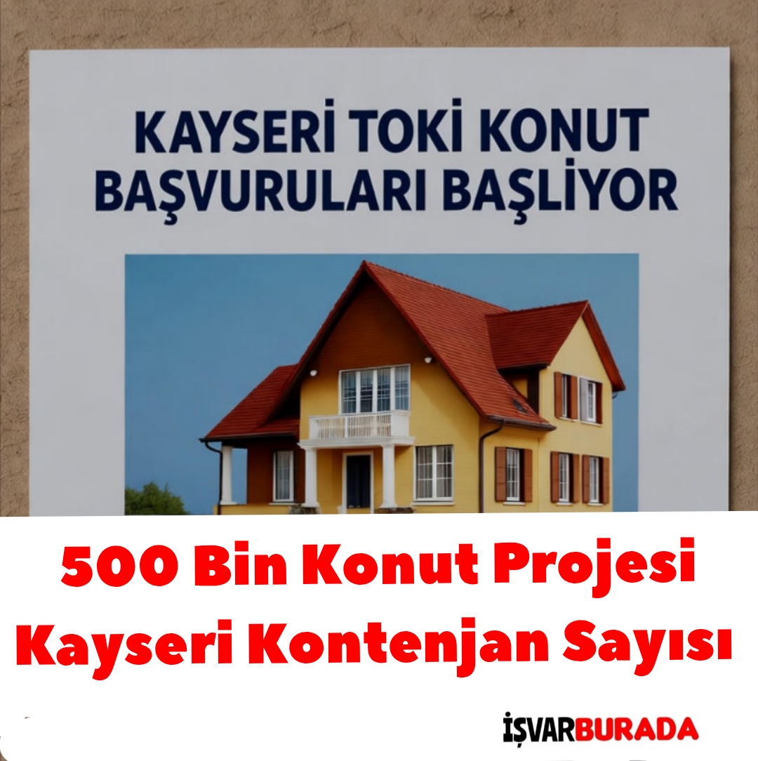 Kayseri TOKİ Konut Başvuruları Başlıyor 2025