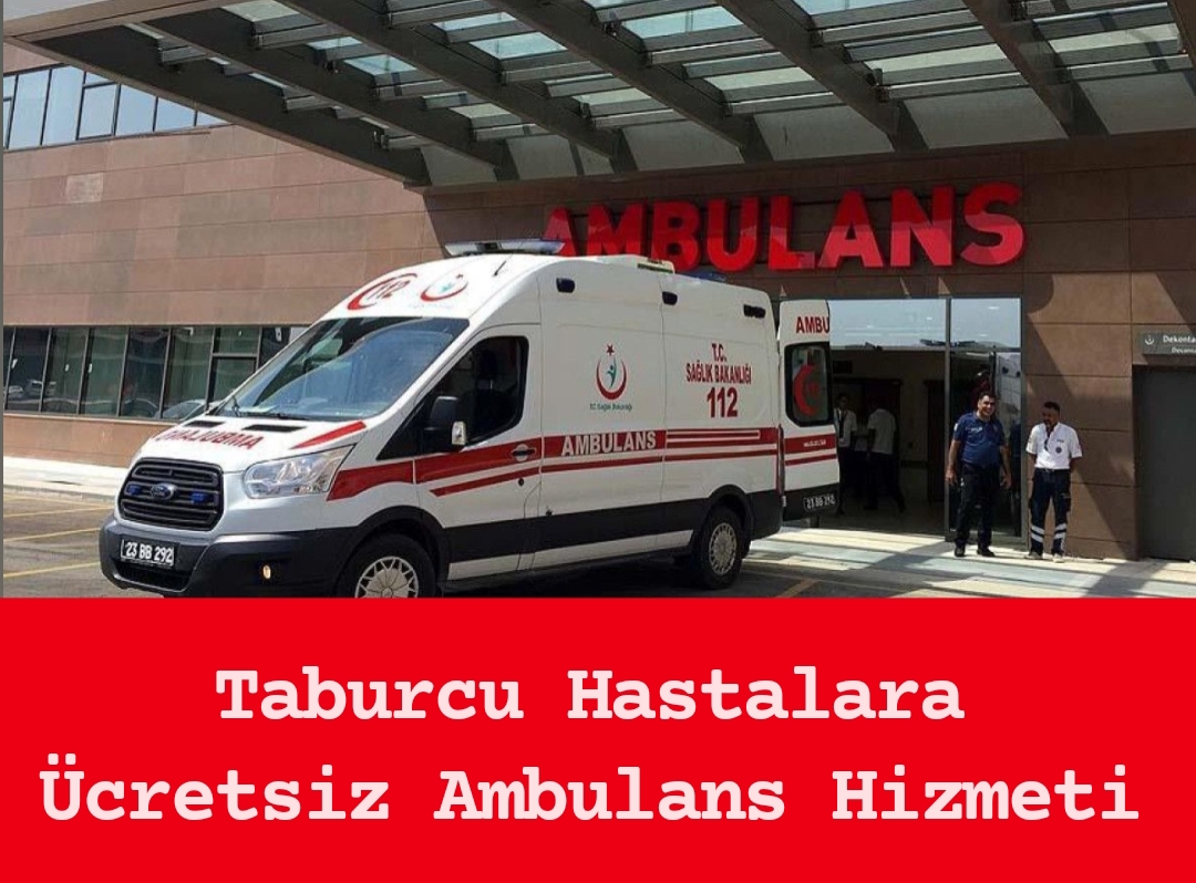 Taburcu Hastalara Ücretsiz Ambulans Hizmeti