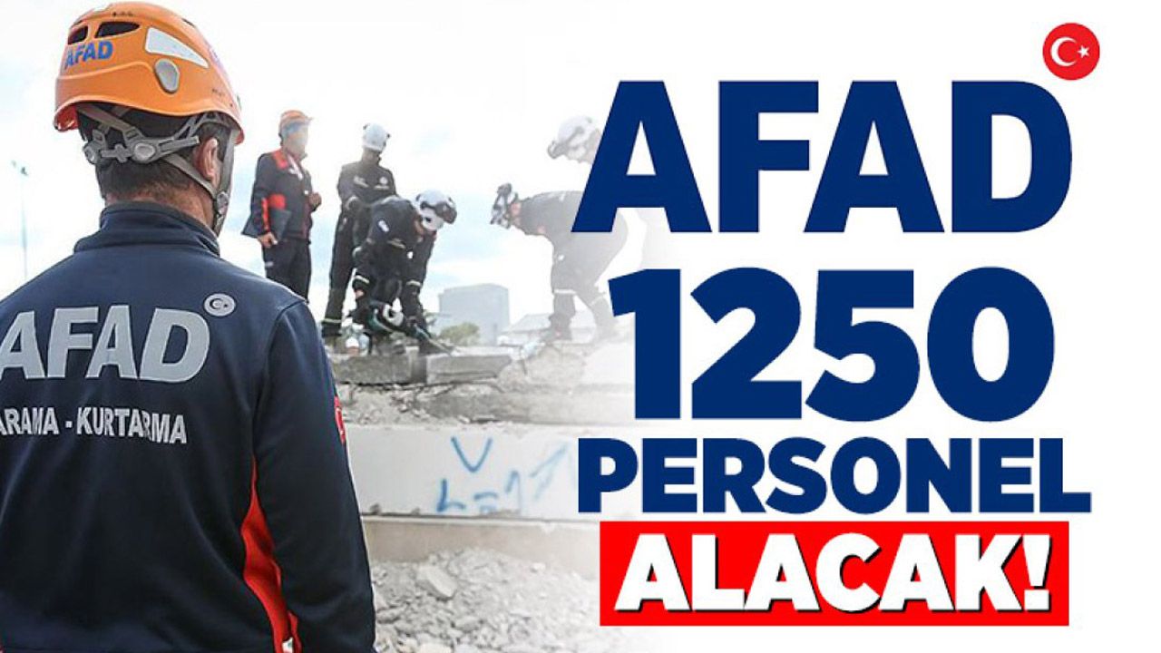 AFAD 1 250 Personel Alımı Yapacak