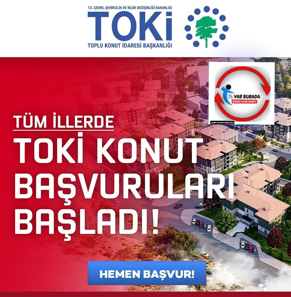 TOKİ 500 Bin Sosyal Konut Başvuruları Başladı