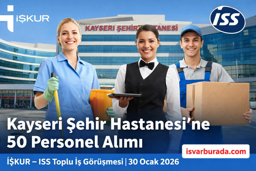 Kayseri Şehir Hastanesi Personel Alımı Temizlik, Garson ve Taşıma Görevlisi