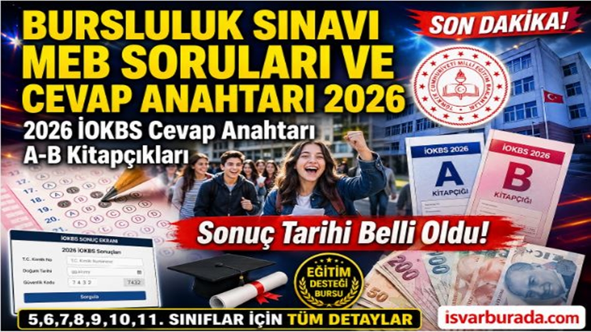 Bursluluk Sınavı Soruları ve Cevap Anahtarı 2026 Yayında mı MEB İOKBS A-B Kitapçıkları
