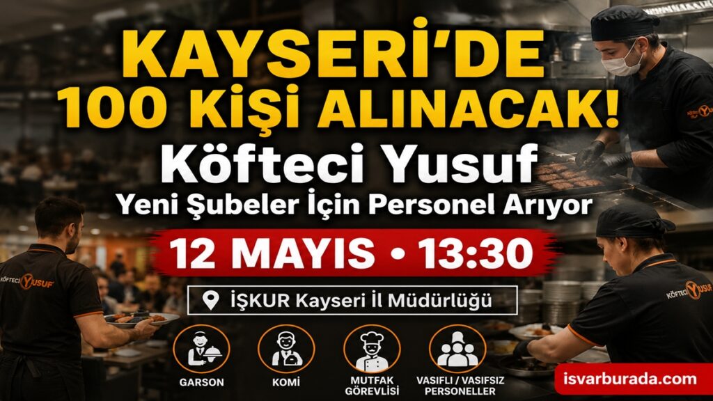 Kayseri Köfteci Yusuf 100 Personel Alımı Yapacak