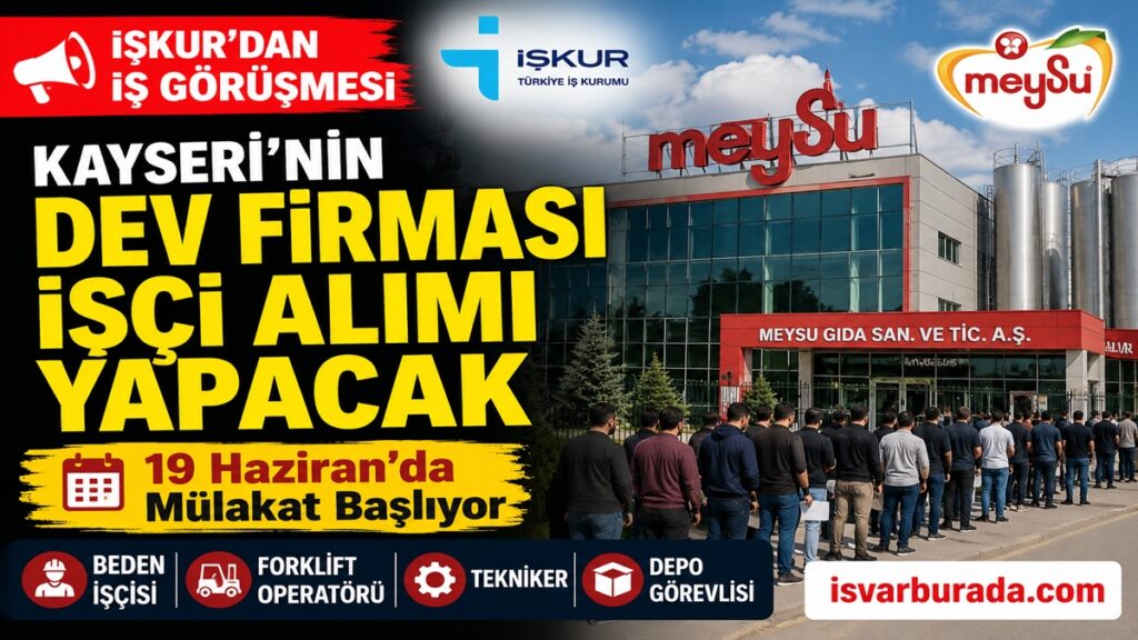 Kayseri’nin Dev Firması İşçi Alımı Yapacak