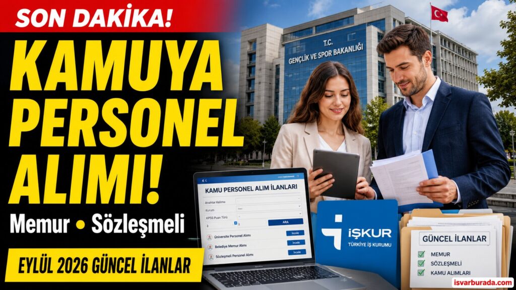 Kamuya 928 Memur ve Sözleşmeli Personel Alınacak 2026